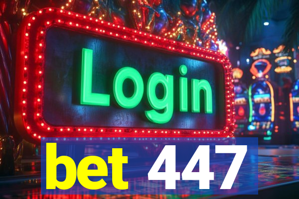 bet 447